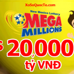 mega millions 20000 tỷ vnđ